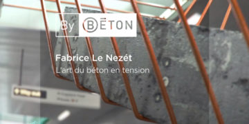 Fabrice Le Nezét, le béton en tension