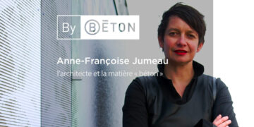 Anne-Françoise Jumeau, l’architecte et la matière du béton