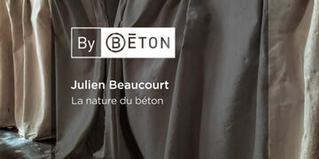 Julien Beaucourt, la nature du béton